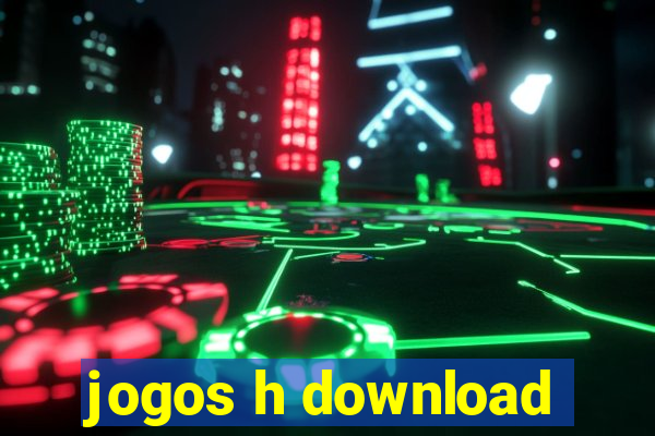 jogos h download